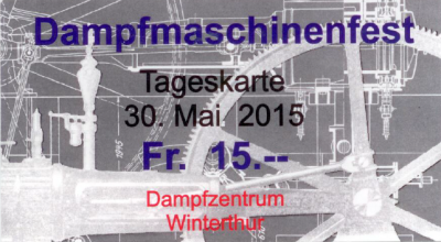 Dampfmaschinenfest in Winterthur am 30. und 31. Mai 2015