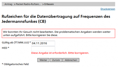 Anscheinend hab ich da eine falsche Zahl für Packet-Radio-Rufzeichen-Antrag eingegeben